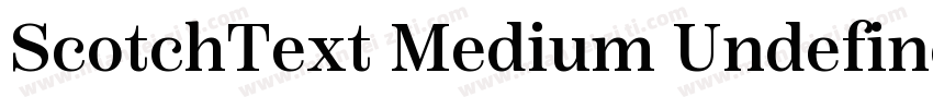 ScotchText Medium Undefined字体转换